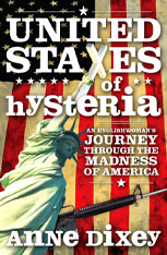 United States Of Hysteria – Anne Dixey
