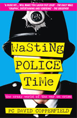 Wasting Police Time – PC David Copperfield