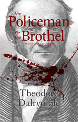 The Policeman & The Brothel - Theodore Dalrymple