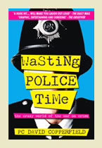 Wasting Police Time – PC David Copperfield